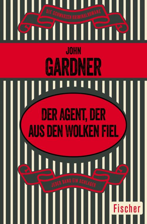 Cover of the book Der Agent, der aus den Wolken fiel by John Gardner, FISCHER Digital