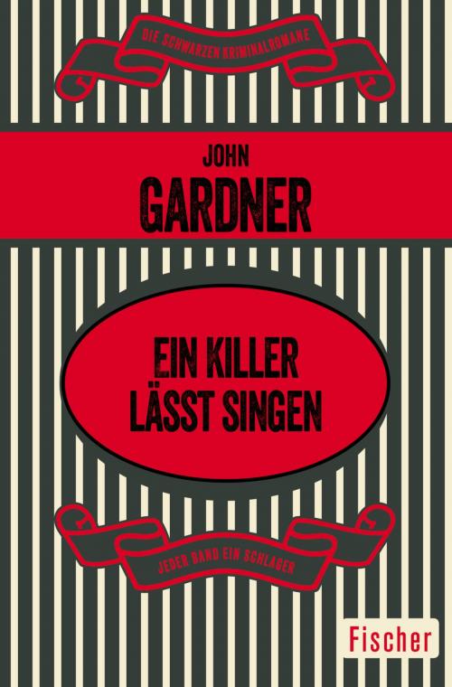 Cover of the book Ein Killer lässt singen by John Gardner, FISCHER Digital