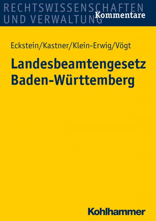 Cover of the book Landesbeamtengesetz Baden-Württemberg by Christoph Eckstein, Berthold Kastner, Karlheinz Klein-Erwig, Friedrich Vögt, Kohlhammer Verlag