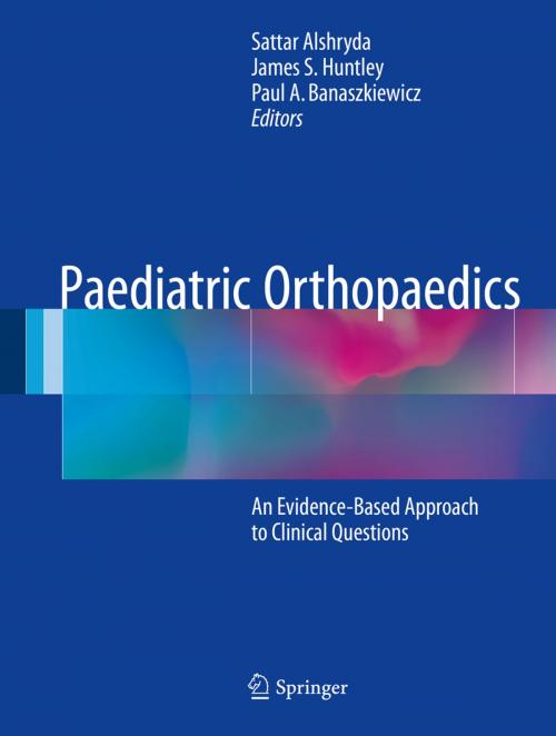 Cover of the book Paediatric Orthopaedics by , Springer International Publishing