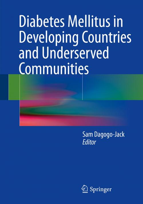 Cover of the book Diabetes Mellitus in Developing Countries and Underserved Communities by , Springer International Publishing