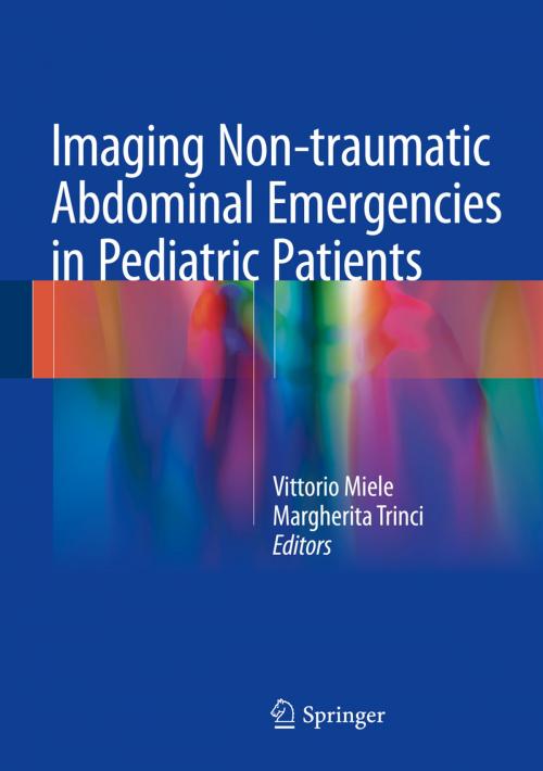 Cover of the book Imaging Non-traumatic Abdominal Emergencies in Pediatric Patients by , Springer International Publishing