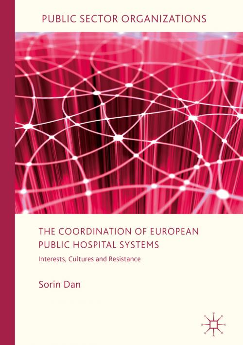 Cover of the book The Coordination of European Public Hospital Systems by Sorin Dan, Springer International Publishing