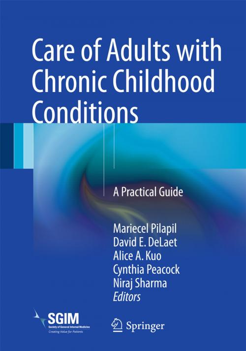 Cover of the book Care of Adults with Chronic Childhood Conditions by , Springer International Publishing