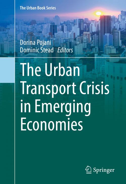 Cover of the book The Urban Transport Crisis in Emerging Economies by , Springer International Publishing