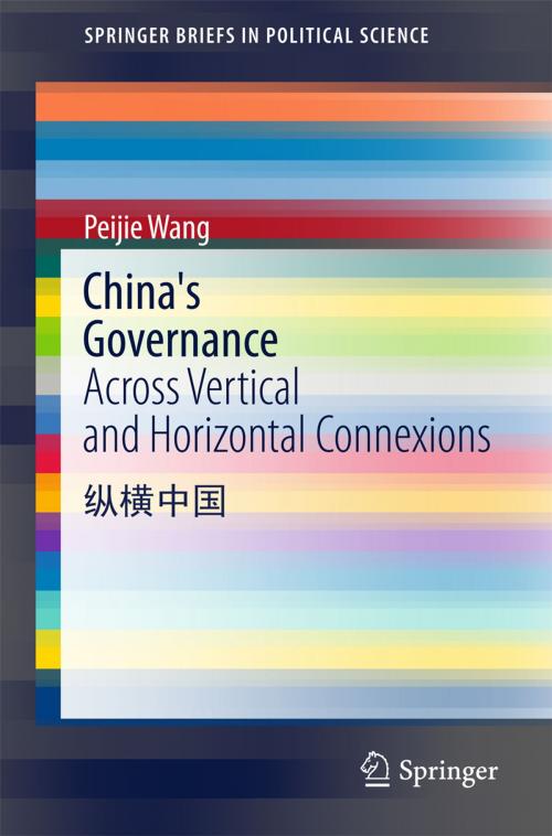 Cover of the book China's Governance by Peijie Wang, Springer International Publishing