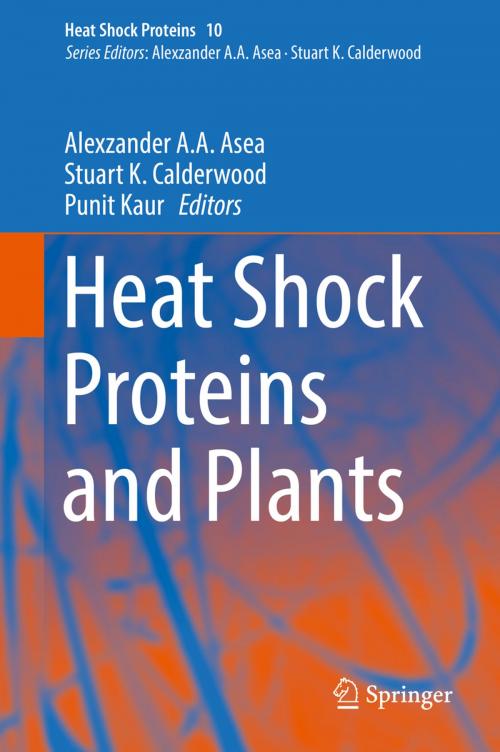 Cover of the book Heat Shock Proteins and Plants by , Springer International Publishing