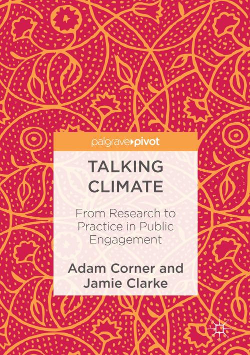 Cover of the book Talking Climate by Adam Corner, Jamie Clarke, Springer International Publishing