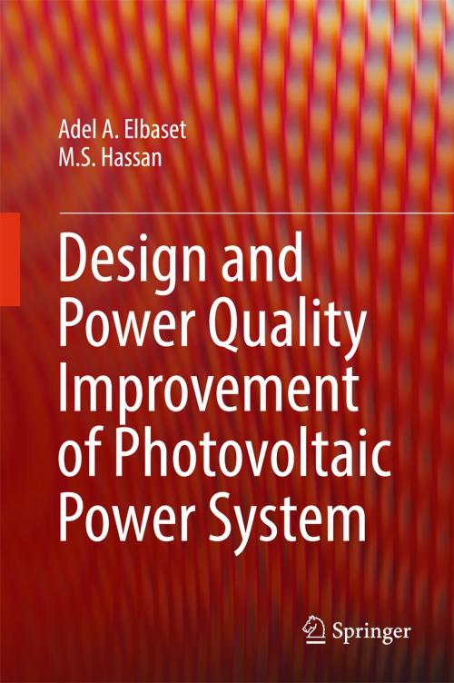 Cover of the book Design and Power Quality Improvement of Photovoltaic Power System by M. S.  Hassan, Adel A. Elbaset, Springer International Publishing