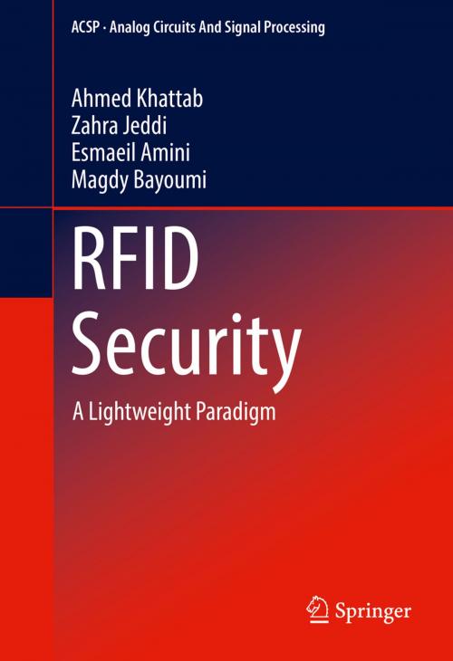 Cover of the book RFID Security by Ahmed Khattab, Zahra Jeddi, Esmaeil Amini, Magdy Bayoumi, Springer International Publishing