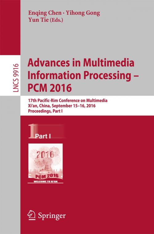 Cover of the book Advances in Multimedia Information Processing - PCM 2016 by , Springer International Publishing