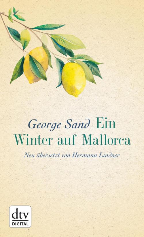 Cover of the book Ein Winter auf Mallorca by George Sand, dtv