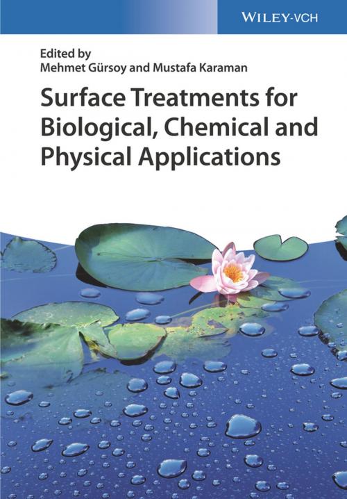 Cover of the book Surface Treatments for Biological, Chemical and Physical Applications by Mehmet Gürsoy, Mustafa Karaman, Wiley