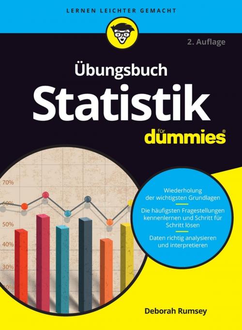 Cover of the book Übungsbuch Statistik für Dummies by Deborah J. Rumsey, Wiley