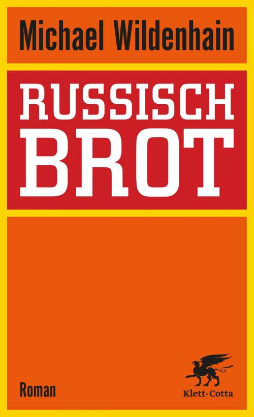 Cover of the book Russisch Brot by Michael Wildenhain, Klett-Cotta