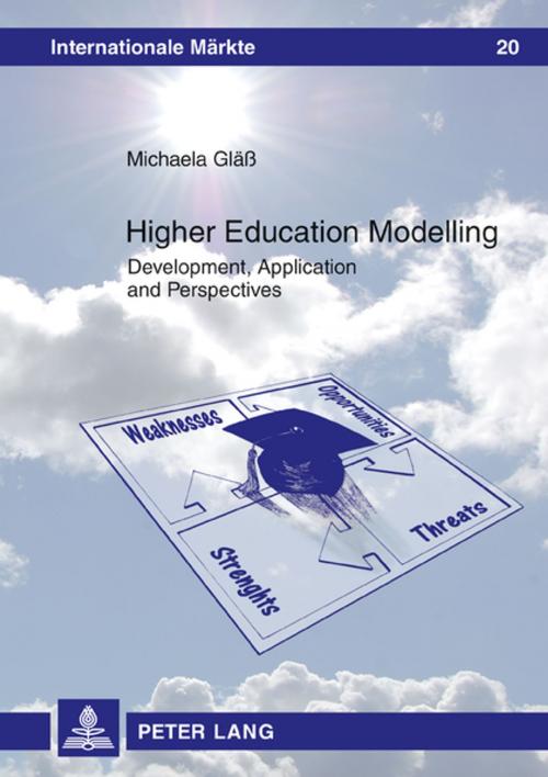 Cover of the book Higher Education Modelling by Michaela Gläß, Peter Lang