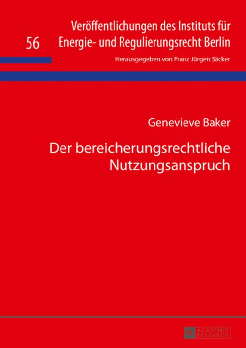 Cover of the book Der bereicherungsrechtliche Nutzungsanspruch by Genevieve Baker, Peter Lang