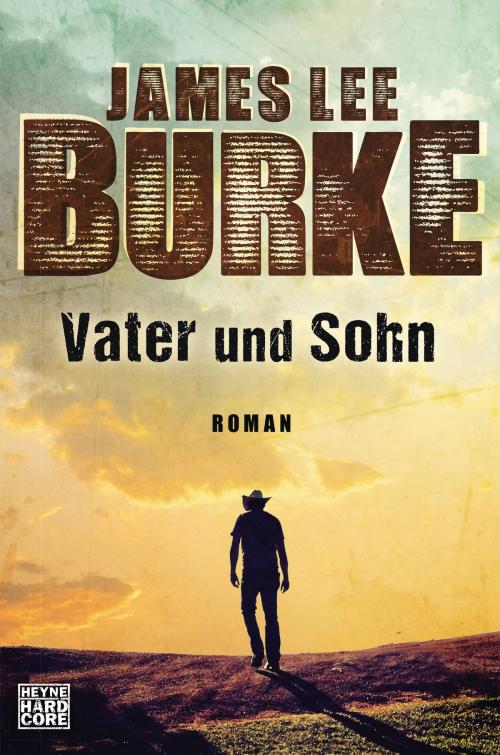 Cover of the book Vater und Sohn by James Lee Burke, Heyne Verlag