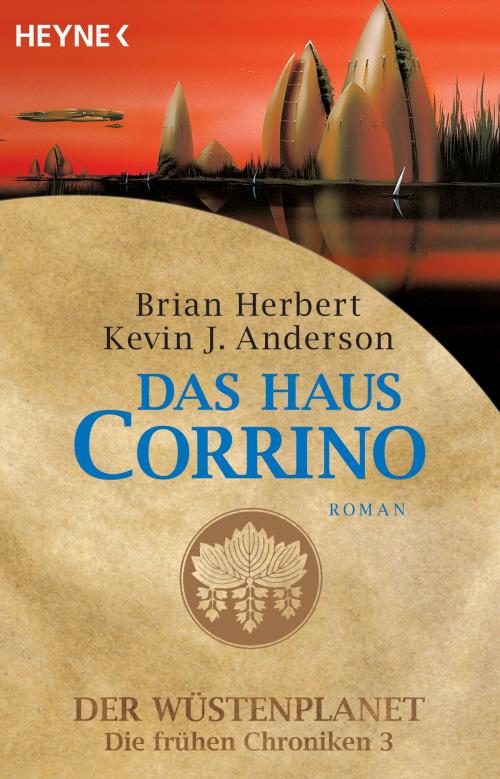 Cover of the book Das Haus Corrino by Brian Herbert, Kevin J. Anderson, Heyne Verlag