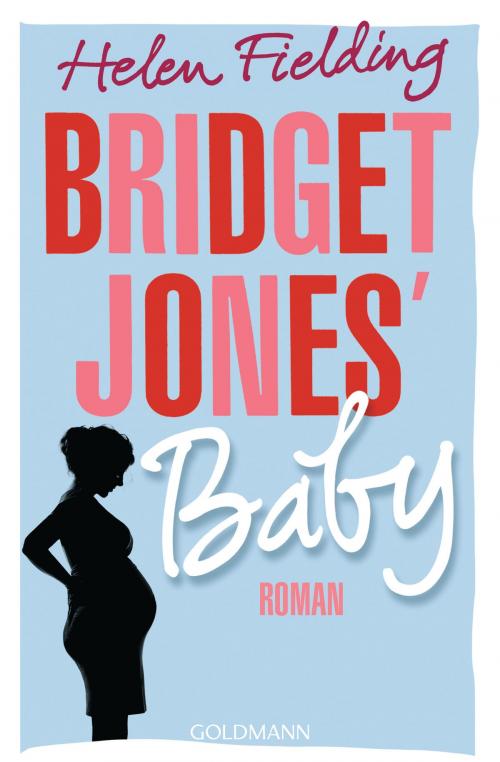 Cover of the book Bridget Jones' Baby by Helen Fielding, Goldmann Verlag