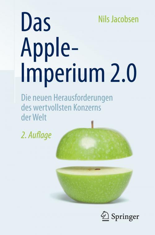Cover of the book Das Apple-Imperium 2.0 by Nils Jacobsen, Springer Fachmedien Wiesbaden