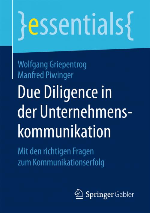 Cover of the book Due Diligence in der Unternehmenskommunikation by Wolfgang Griepentrog, Manfred Piwinger, Springer Fachmedien Wiesbaden