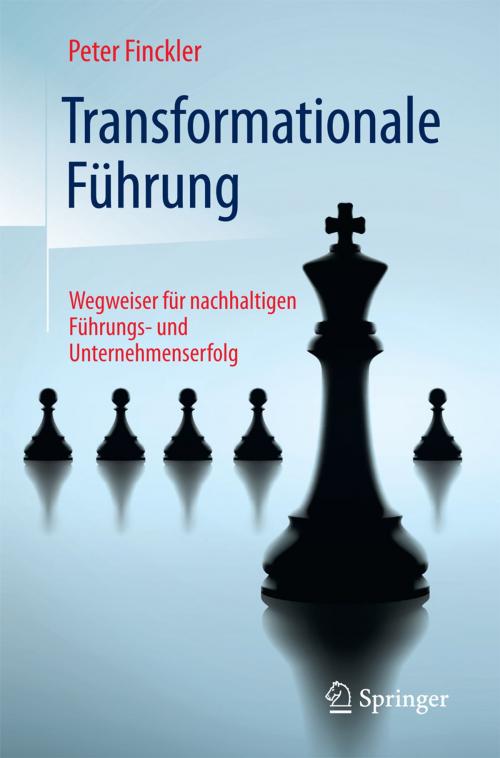 Cover of the book Transformationale Führung by Peter Finckler, Springer Berlin Heidelberg