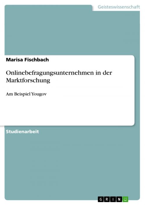 Cover of the book Onlinebefragungsunternehmen in der Marktforschung by Marisa Fischbach, GRIN Verlag