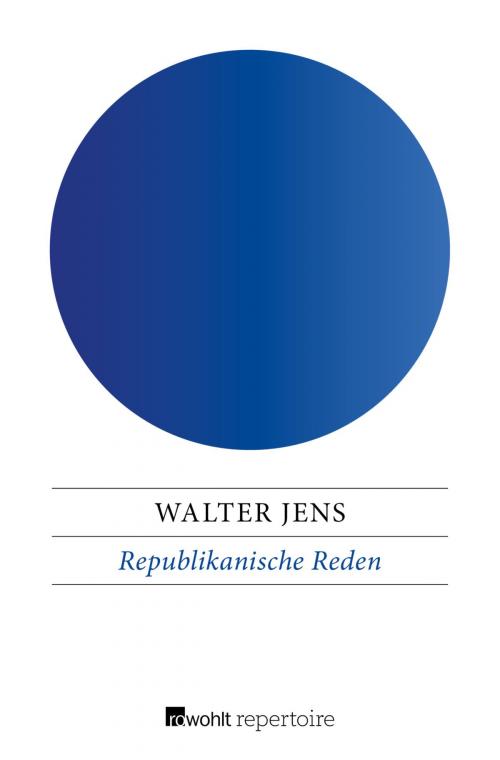 Cover of the book Republikanische Reden by Walter Jens, Rowohlt Repertoire