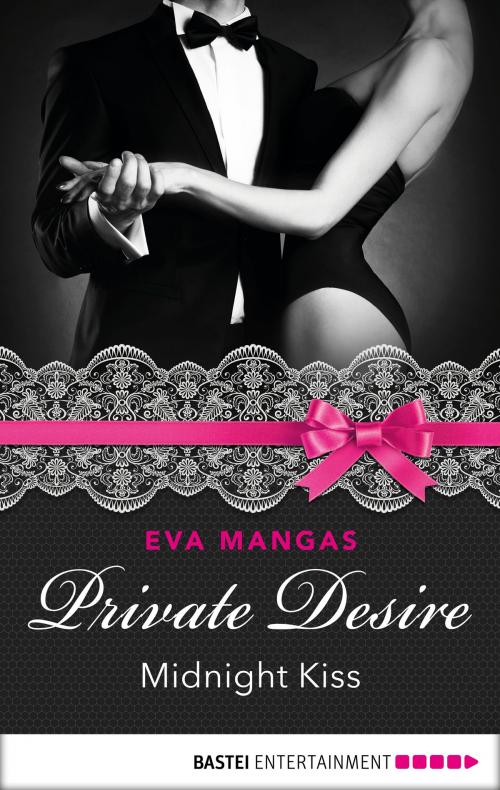Cover of the book Private Desire - Midnight Kiss by Eva Mangas, Bastei Entertainment