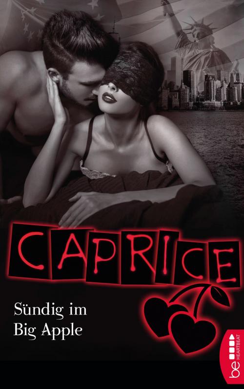 Cover of the book Sündig im Big Apple - Caprice by Jil Blue, beHEARTBEAT by Bastei Entertainment
