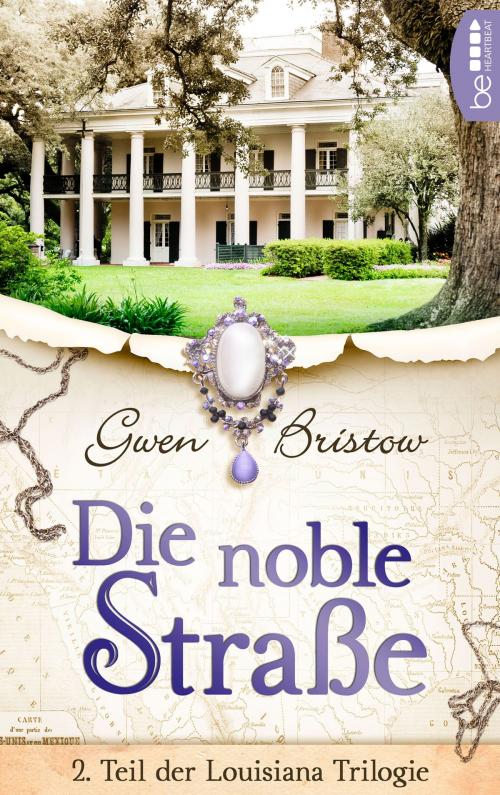 Cover of the book Die noble Straße by Gwen Bristow, beHEARTBEAT by Bastei Entertainment