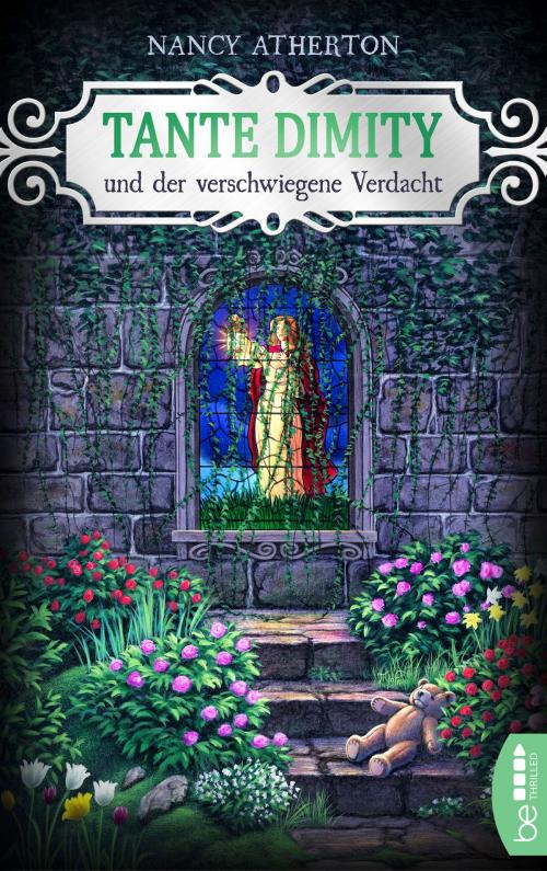 Cover of the book Tante Dimity und der verschwiegene Verdacht by Nancy Atherton, beTHRILLED by Bastei Entertainment