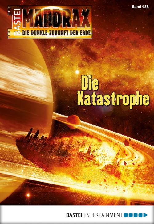 Cover of the book Maddrax - Folge 438 by Sascha Vennemann, Bastei Entertainment
