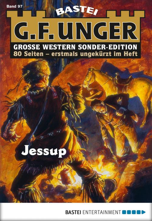 Cover of the book G. F. Unger Sonder-Edition 97 - Western by G. F. Unger, Bastei Entertainment