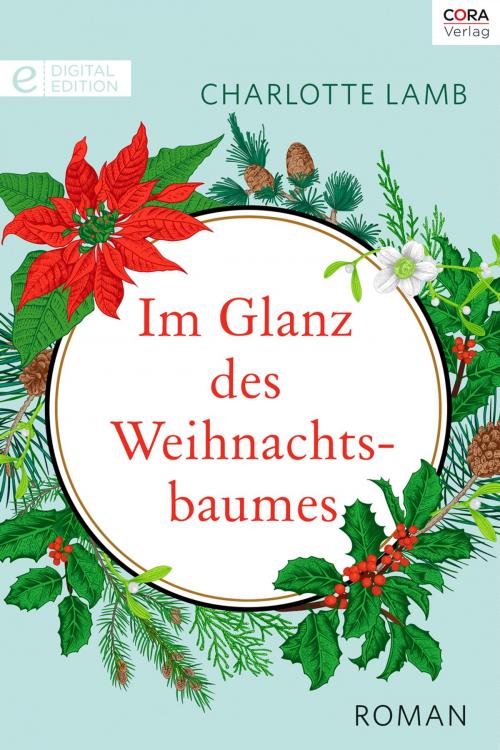 Cover of the book Im Glanz des Weihnachtsbaumes by Charlotte Lamb, CORA Verlag