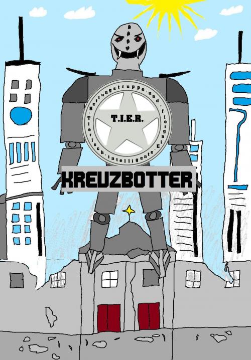 Cover of the book T.I.E.R.- Tierisch intelligente Eingreif- und Rettungstruppe Band 4- Kreuzbotter by Dennis Weiß, Vinzent Weiß, neobooks
