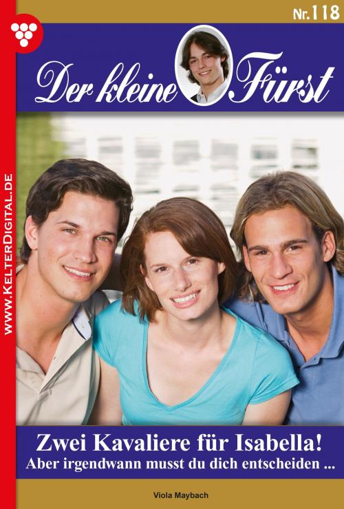 Cover of the book Der kleine Fürst 118 – Adelsroman by Viola Maybach, Kelter Media
