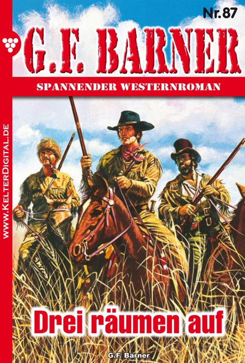Cover of the book G.F. Barner 87 – Western by G.F. Barner, Kelter Media