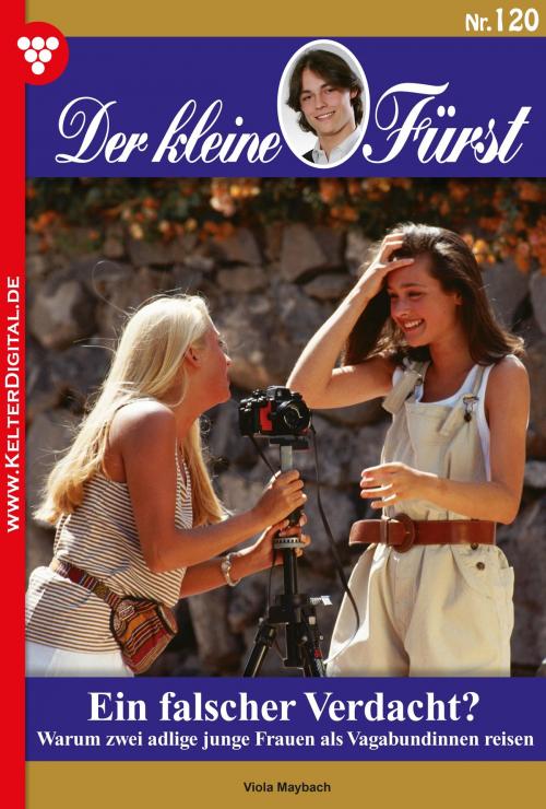 Cover of the book Der kleine Fürst 120 – Adelsroman by Viola Maybach, Kelter Media