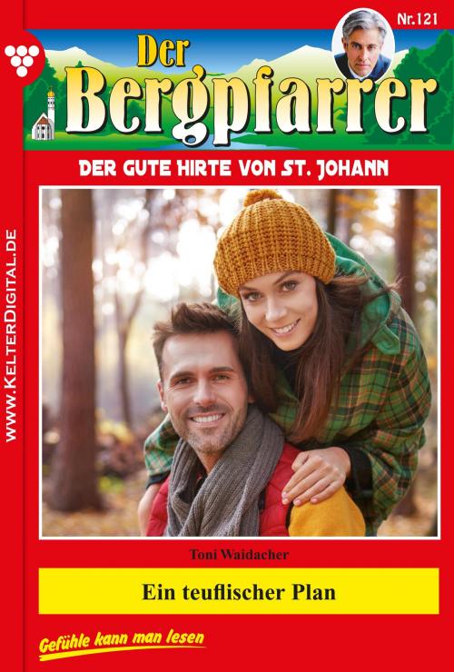 Cover of the book Der Bergpfarrer 121 – Heimatroman by Toni Waidacher, Kelter Media