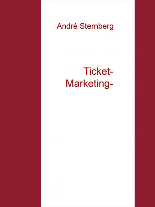 Cover of the book High Ticket Marketing by André Sternberg, Books on Demand