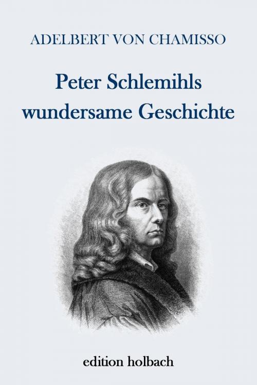 Cover of the book Peter Schlemihls wundersame Geschichte by Adelbert von Chamisso, epubli