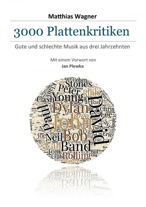 Cover of the book 3000 Plattenkritiken by Matthias Wagner, epubli