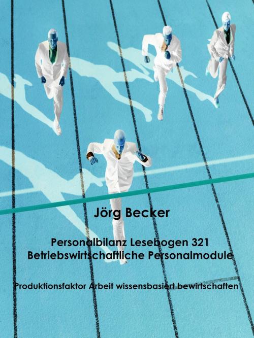 Cover of the book Personalbilanz Lesebogen 321 Betriebswirtschaftliche Personalmodule by Jörg Becker, Books on Demand