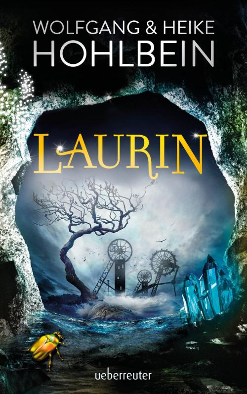 Cover of the book Laurin by Wolfgang Hohlbein, Heike Hohlbein, Ueberreuter Verlag