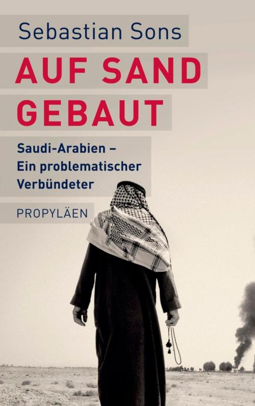 Cover of the book Auf Sand gebaut by Sebastian Sons, Ullstein Ebooks