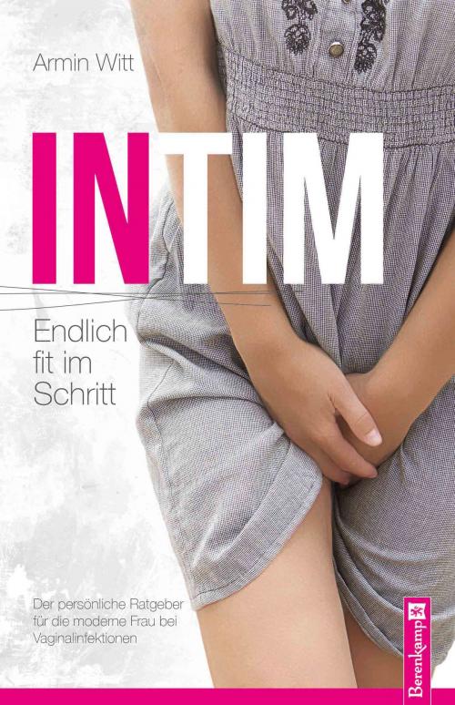 Cover of the book Intim – Endlich fit im Schritt by Armin Witt, Berenkamp Verlag