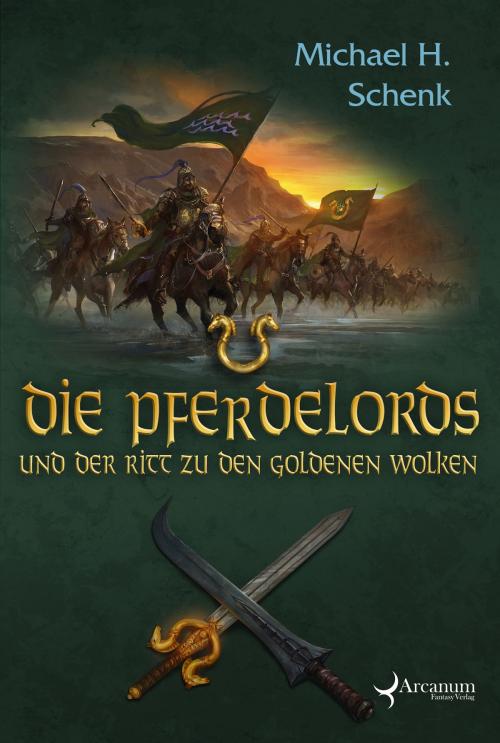 Cover of the book Die Pferdelords und der Ritt zu den goldenen Wolken by Michael H. Schenk, Verlag Saphir im Stahl