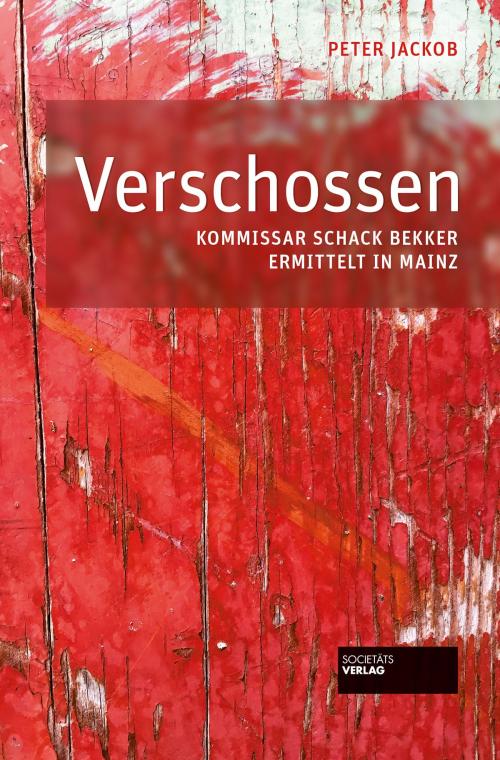 Cover of the book Verschossen by Peter Jackob, Societäts-Verlag